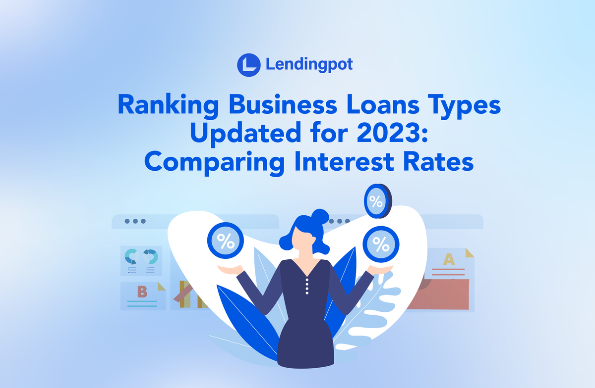 Picture of Ranking Business Loans Types Updated for 2023: Comparing Interest Rates ...